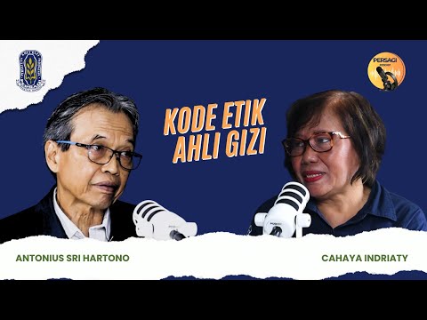 Kode Etik Ahli Gizi | PERSAGI Kabupaten Aceh Utara PODCAST Eps. 14